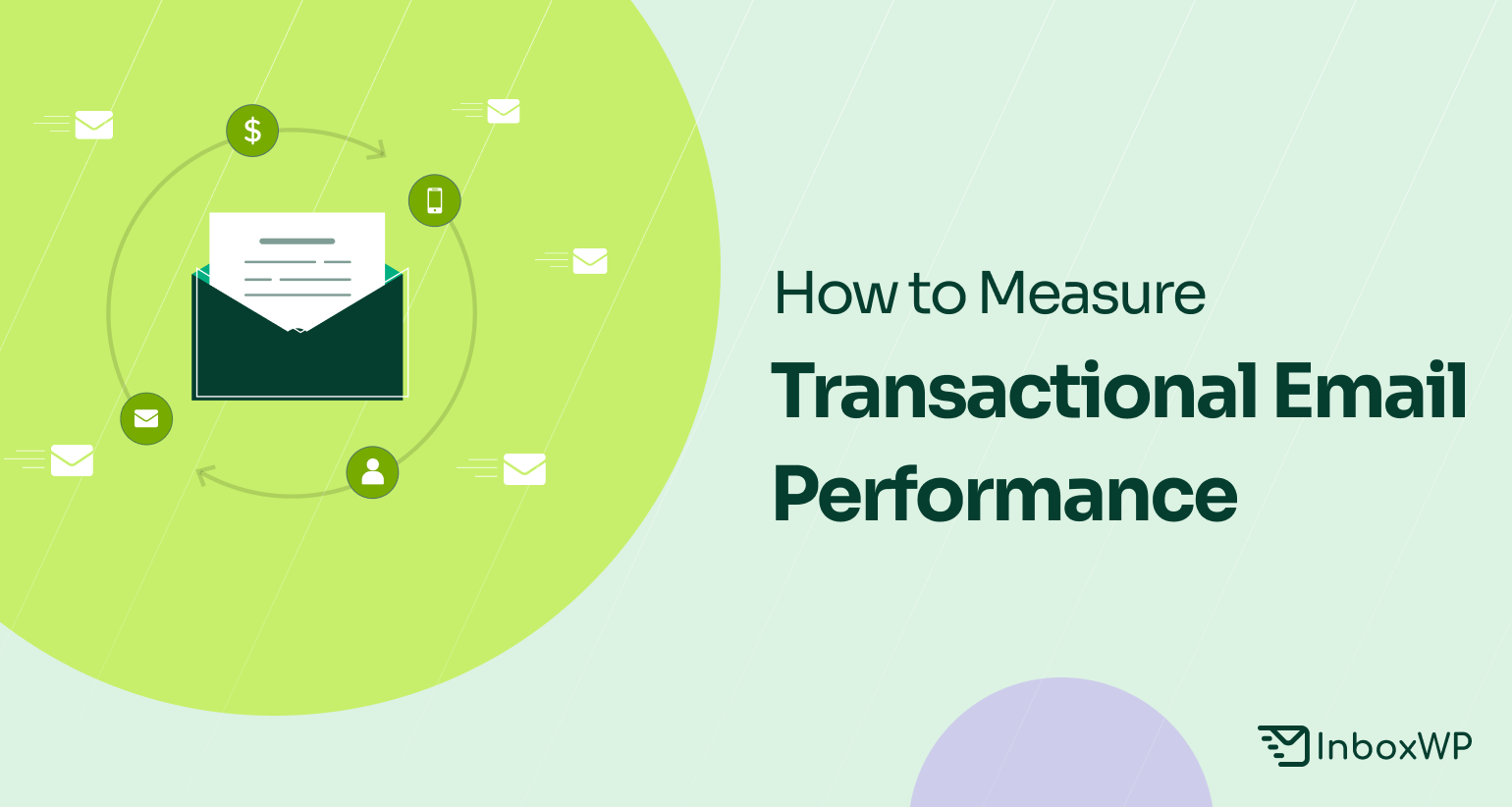 How to Measure Transactional Email Performance