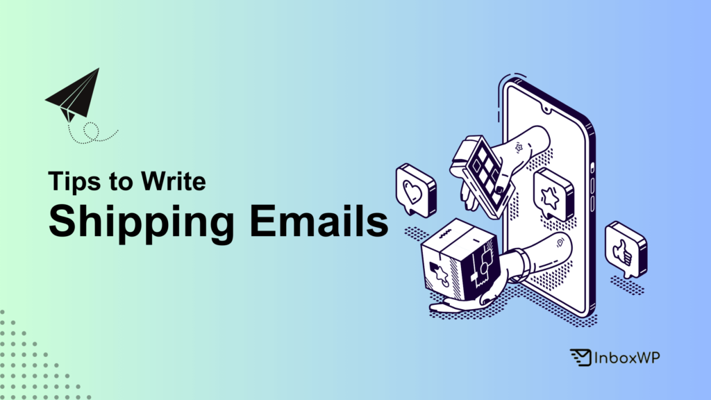 Shiping Email Tips