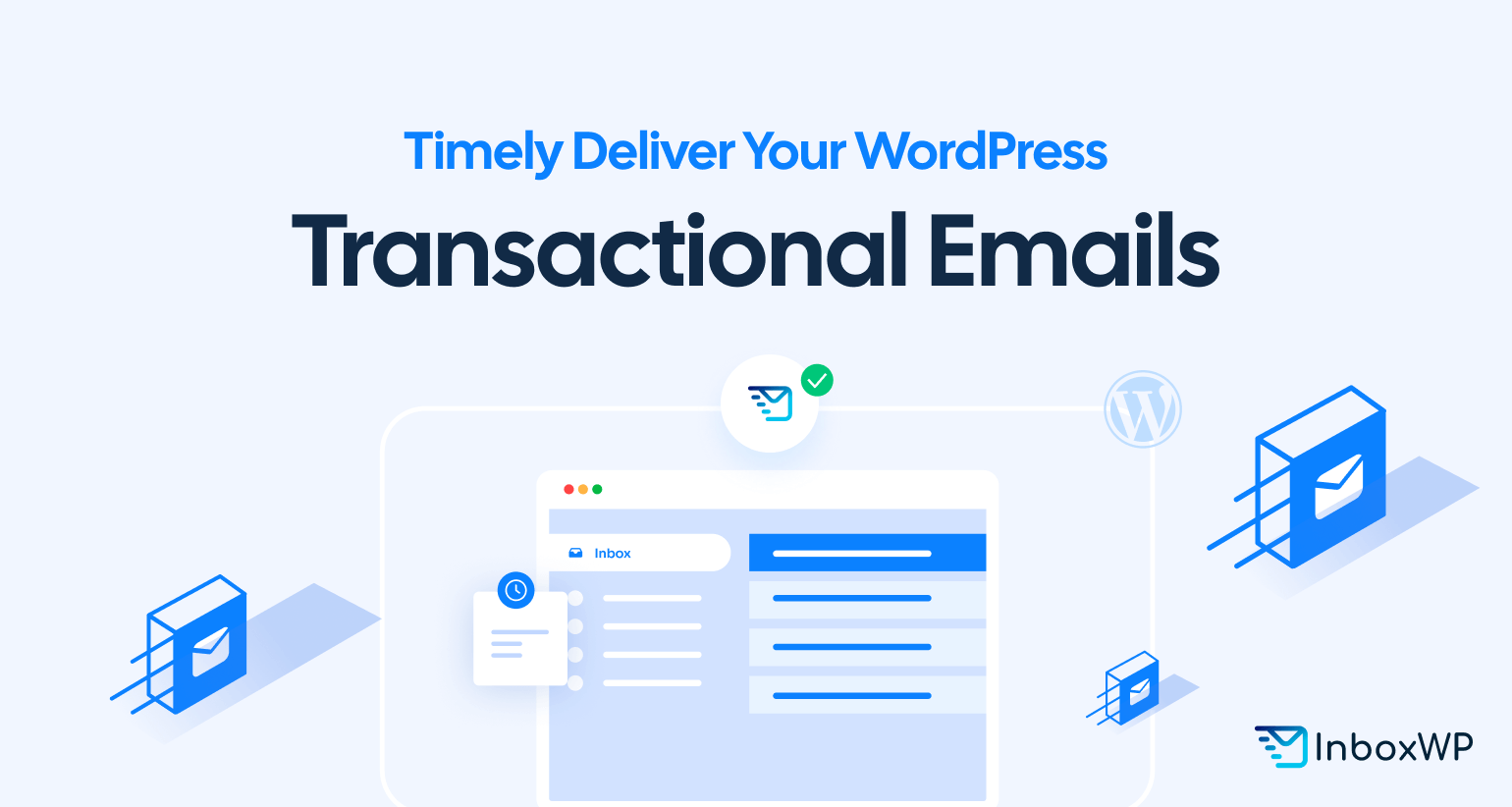 Timely Deliver Your Wordpress Transactional Emails Inboxwp Blog Banner