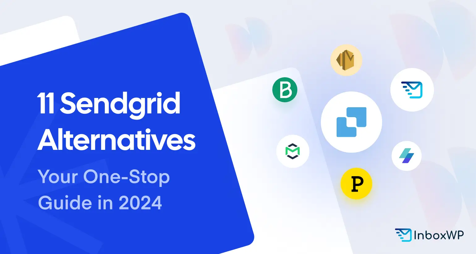 11 Sendgrid Alternatives Your One Stop Guide In 2024!